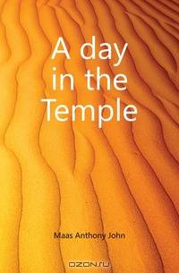 A day in the Temple