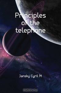 Principles of the telephone