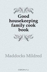 Good housekeeping family cook book