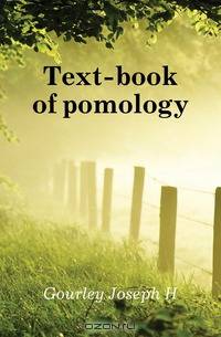 Text-book of pomology