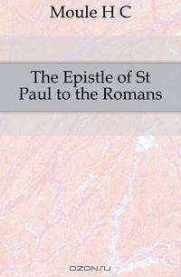 The Epistle of St Paul to the Romans
