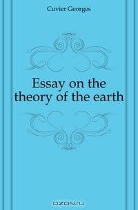 Essay on the theory of the earth