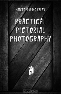 Practical pictorial photography
