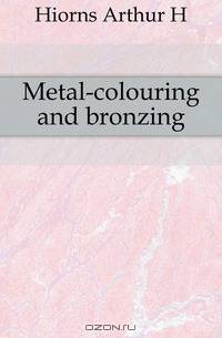 Metal-colouring and bronzing