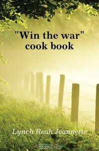 Win the war cook book