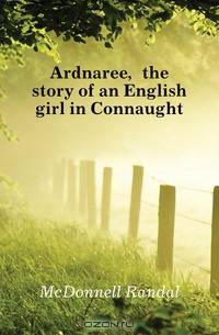 Ardnaree, the story of an English girl in Connaught