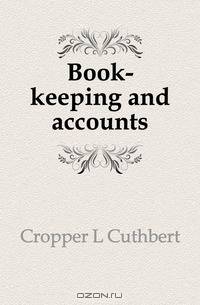 Book-keeping and accounts