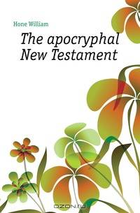 The apocryphal New Testament