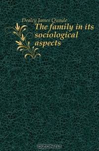 The family in its sociological aspects
