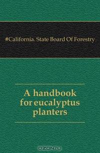 A handbook for eucalyptus planters