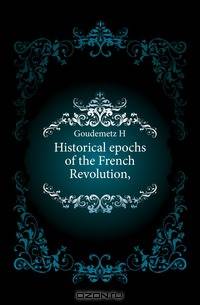 Historical epochs of the French Revolution