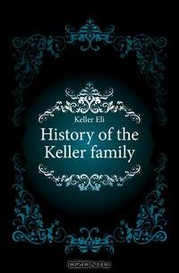 History of the Keller family