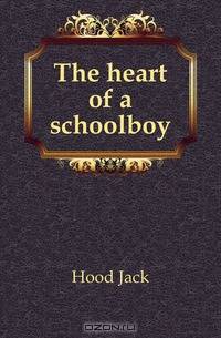 The heart of a schoolboy