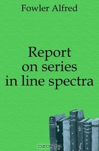 Report on series in line spectra
