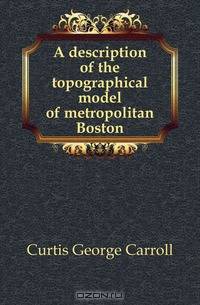A description of the topographical model of metropolitan Boston