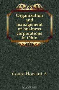 Organization and management of business corporations in Ohio