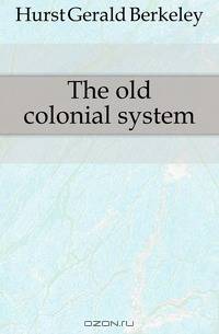 The old colonial system
