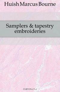 Samplers & tapestry embroideries