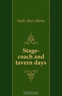 Stage-coach and tavern days
