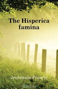 The Hisperica famina