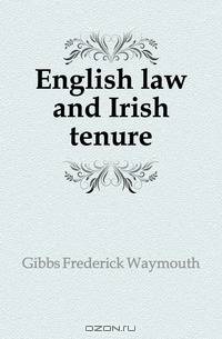 English law and Irish tenure