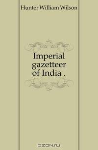 Imperial gazetteer of India ..