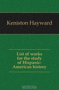 List of works for the study of Hispanic-American history