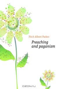 Preaching and paganism