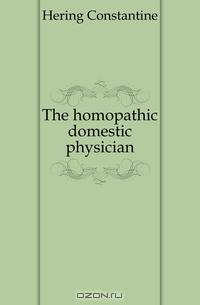 The homopathic domestic physician