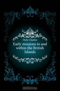 Early missions to and within the British Islands