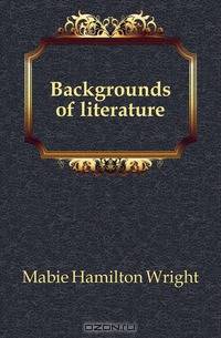 Backgrounds of literature