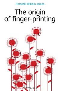 The origin of finger-printing