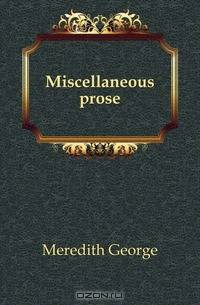 Miscellaneous prose