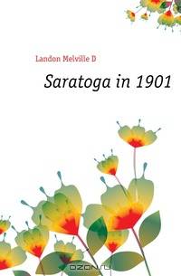 Saratoga in 1901