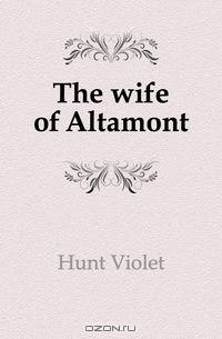 The wife of Altamont