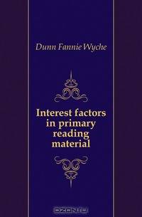 Interest factors in primary reading material
