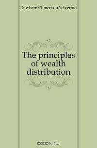 The principles of wealth distribution
