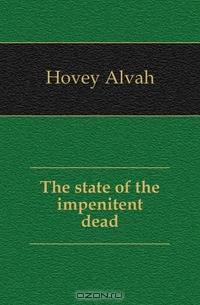 The state of the impenitent dead