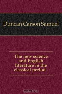 The new science and English literature in the classical period