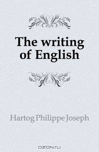 The writing of English