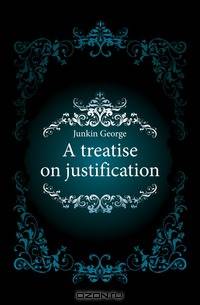 A treatise on justification