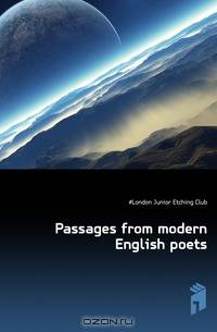 Passages from modern English poets