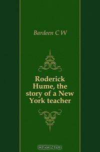 Roderick Hume, the story of a New York teacher