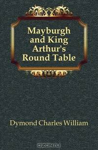 Mayburgh and King Arthur