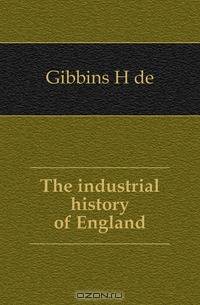 The industrial history of England