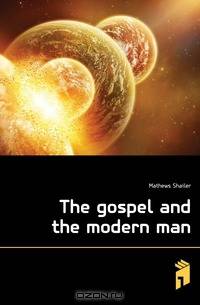 The gospel and the modern man