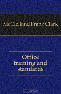 Office training and standards