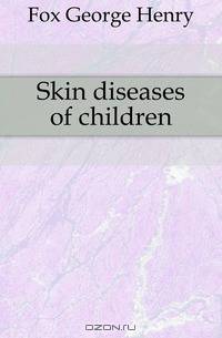 Skin diseases of children