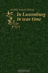 In Luxemburg in war time
