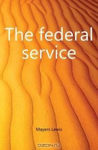 The federal service